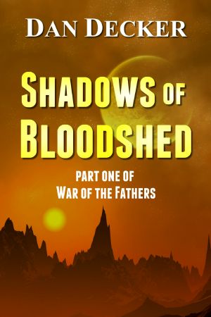 [War of the Fathers 01] • Shadows of Bloodshed